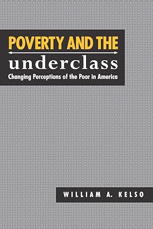 Bild des Verkufers fr Poverty and the Underclass: Changing Perceptions of the Poor in America zum Verkauf von moluna