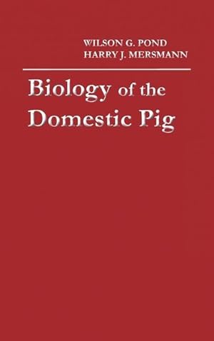 Imagen del vendedor de BIOLOGY OF THE DOMESTIC PIG 2N a la venta por moluna