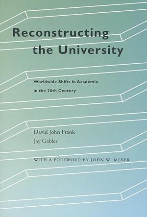 Bild des Verkufers fr Reconstructing the University: Worldwide Shifts in Academia in the 20th Century zum Verkauf von moluna