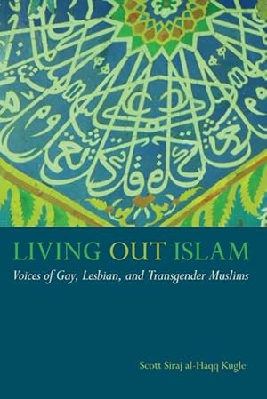 Bild des Verkufers fr Kugle, S: Living Out Islam zum Verkauf von moluna
