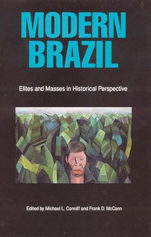 Seller image for Modern Brazil: Elites and Masses in Historical Perspective for sale by moluna