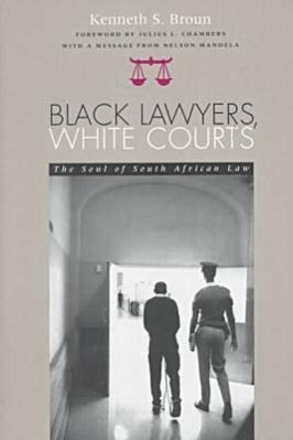 Bild des Verkufers fr Broun, K: Black Lawyers, White Courts zum Verkauf von moluna