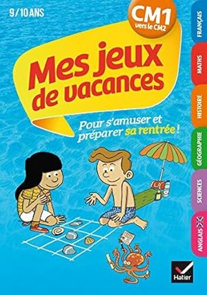 Image du vendeur pour Mes jeux de vacances du CM1 vers le CM2- Cahier de vacances mis en vente par Dmons et Merveilles