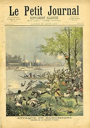 "LE PETIT JOURNAL N°91 du 20/8/1892" ATTAQUE DE DAHOMÉENS repoussée par une canonnière française ...