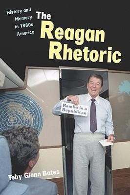 Bild des Verkufers fr The Reagan Rhetoric zum Verkauf von moluna