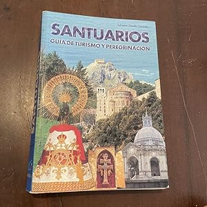 Seller image for Santuarios. Gua de turismo y peregrinacin for sale by Kavka Libros