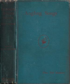 Image du vendeur pour ANGLING SONGS. By Thomas Tod Stoddart. With a Memoir by Anna M. Stoddart. mis en vente par Coch-y-Bonddu Books Ltd