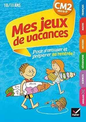 Image du vendeur pour Mes Jeux de Vacances du CM2 a la 6e- Cahier de vacances mis en vente par Dmons et Merveilles