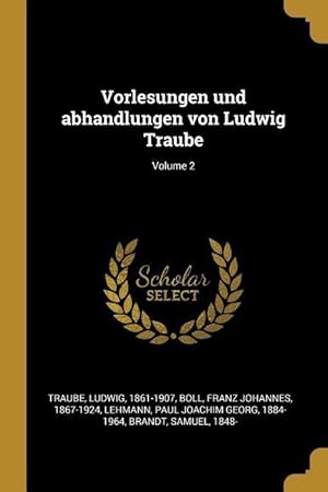 Bild des Verkufers fr Vorlesungen Und Abhandlungen Von Ludwig Traube Volume 2 zum Verkauf von moluna