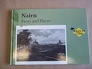 Image du vendeur pour Nairn Faces and Places mis en vente par Carmarthenshire Rare Books