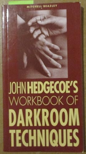 Immagine del venditore per John Hedgecoe's Workbook of Darkroom Techniques venduto da Reading Habit