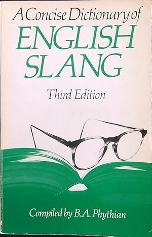 Bild des Verkufers fr A Concise Dictionary of English Slang zum Verkauf von Librodifaccia