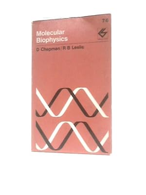 Seller image for Molecular Biophysics (Contemporary Science Paperbacks) for sale by World of Rare Books