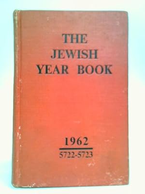 Bild des Verkufers fr The Jewish Year Book 1962 - 5722-5723 zum Verkauf von World of Rare Books