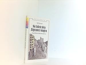 Seller image for Sie hrte den Zigeuner singen. Ausgestoene des Nationalsozialismus Ausgestossene des Nationalsozialismus for sale by Book Broker