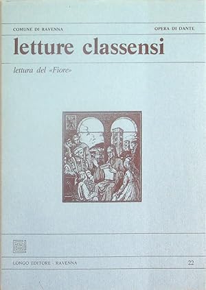Seller image for Lettura del Fiore.: Comune di Ravenna. Opera di Dante. Letture classensi; 22. for sale by Studio Bibliografico Adige