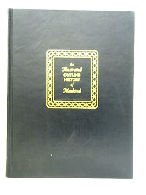 Seller image for An Illustrated Outline History of Mankind: Vol. II for sale by World of Rare Books