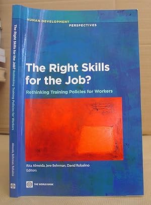 Bild des Verkufers fr The Right Skills For The Job? Rethinking Training Policies For Workers zum Verkauf von Eastleach Books
