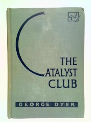 Bild des Verkufers fr The Catalyst Club: A Murder Mystery zum Verkauf von World of Rare Books