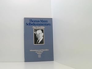 Seller image for Selbstkommentare: Der Erwhlte: Hrsg. v. Hans Wysling u. a. (Fischer Taschenbcher. Bcher des Wissens) Der Erwhlte for sale by Book Broker