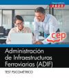 Test Psicométrico. Administración de Infraestructuras Ferroviarias (ADIF)