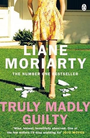Image du vendeur pour Truly Madly Guilty: From the bestselling author of Big Little Lies, now an award winning TV series mis en vente par WeBuyBooks 2