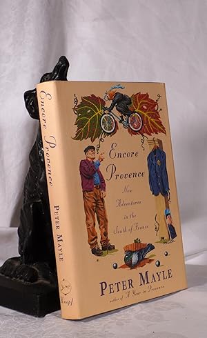 Imagen del vendedor de ENCORE PROVENCE. New Adventures In The South of France a la venta por A&F.McIlreavy.Buderim Rare Books