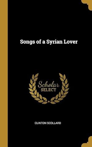 Bild des Verkufers fr Songs of a Syrian Lover zum Verkauf von moluna