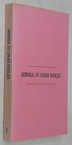 Image du vendeur pour Armorial du Canada Francais mis en vente par Powell's Bookstores Chicago, ABAA