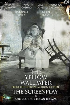 Bild des Verkufers fr The Yellow Wallpaper The Screenplay zum Verkauf von moluna