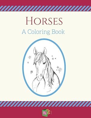 Bild des Verkufers fr Horses: Coloring Book zum Verkauf von moluna