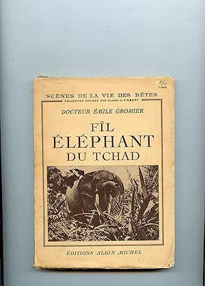 Seller image for FL , LPHANT DU TCHAD for sale by Librairie CLERC