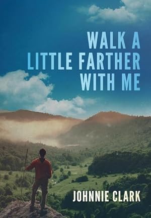 Seller image for Walk a Little Farther With Me for sale by moluna