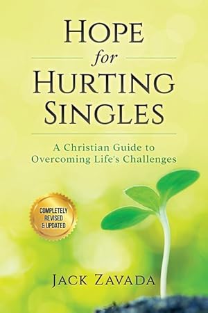 Bild des Verkufers fr Hope for Hurting Singles: A Christian Guide to Overcoming Life\ s Challenges zum Verkauf von moluna