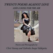 Seller image for Twenty Poems Against Love and a Song for the Air for sale by moluna
