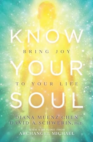 Bild des Verkufers fr Know Your Soul: Bring Joy to Your Life zum Verkauf von moluna