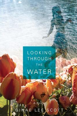 Seller image for Looking Through the Water for sale by moluna