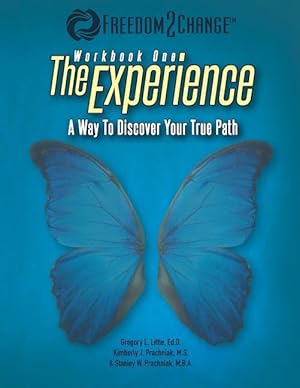 Seller image for The Experience: A Way To Discover Your True Path for sale by moluna