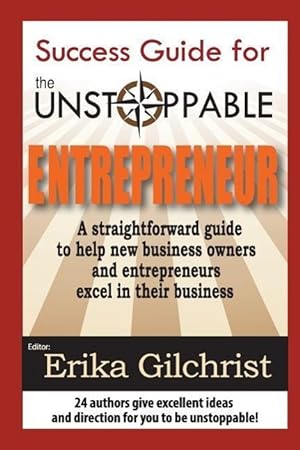 Bild des Verkufers fr Success Guide for the Unstoppable Entrepreneur zum Verkauf von moluna