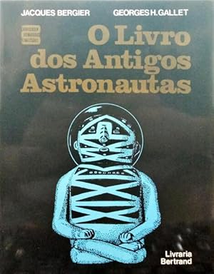 O LIVRO DOS ANTIGOS ASTRONAUTAS.