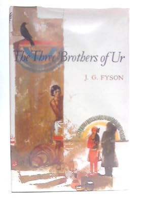 Immagine del venditore per The Three Brothers of Ur venduto da World of Rare Books