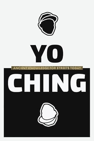 Imagen del vendedor de Yo Ching: Ancient Knowledge for Streets Today a la venta por moluna