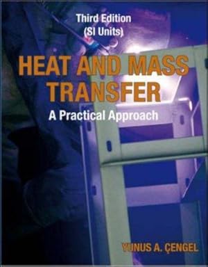 Imagen del vendedor de Heat and Mass Transfer (SI units): A Practical Approach a la venta por WeBuyBooks