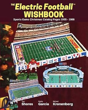 Bild des Verkufers fr Electric Football Wishbook: Sports Game Christmas Catalog Pages 1955-1988 zum Verkauf von moluna