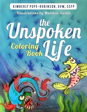 Seller image for The Unspoken Life Coloring Book for sale by moluna