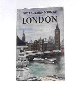 Bild des Verkufers fr The Ladybird Book Of London zum Verkauf von World of Rare Books