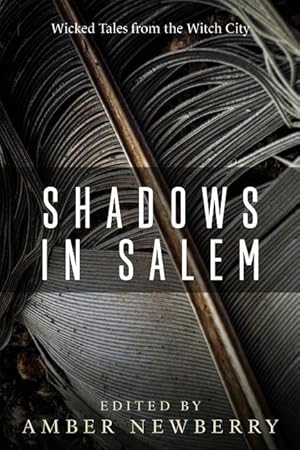 Bild des Verkufers fr Shadows in Salem: Wicked Tales from the Witch City zum Verkauf von moluna