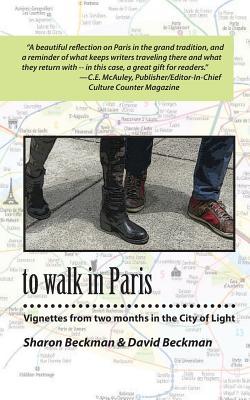 Bild des Verkufers fr to walk in Paris: Vignettes from two months in the City of Light zum Verkauf von moluna