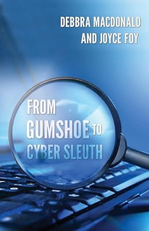 Seller image for From Gumshoe to Cyber Sleuth for sale by moluna