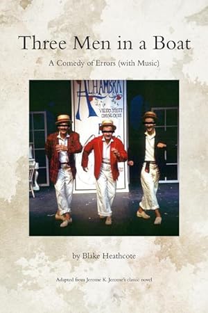 Imagen del vendedor de Three Men in a Boat: A Theatrical Comedy a la venta por moluna